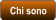 Chi sono